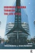 Eileen Varchevker Mcginley, Eileen McGinley,  McGinley Eileen, Arturo Varchevker,  Varchevker Arturo - Enduring Trauma Through the Life Cycle