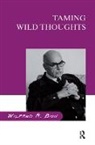 Wilfred R. Bion, Wilfred R. Bion, FRANCESCA Bion - Taming Wild Thoughts