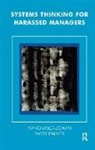 Charles Hampden-Turner, Nano McCaughan, Nano Palmer Mccaughan, McCaughan Nano, Barry Palmer, Palmer Barry... - Systems Thinking for Harassed Managers