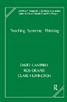 David Campbell, David Draper Campbell, Ros Draper, Clare Huffington, David Campbell, Ros Draper... - Teaching Systemic Thinking