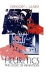 Gregory L. Ulmer - Heuretics