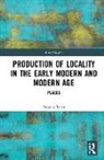 Angelo Torre, Angelo (University of Eastern Piemont Torre - Production of Locality in the Early Modern and Modern Age