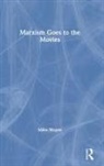 Mike Wayne - Marxism Goes to the Movies