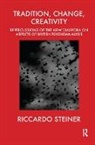 Riccardo Steiner, Steiner Riccardo - Tradition, Change, Creativity