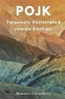 Namrata Chowdhary - POJK (Purposely Obliterated Jammu Kashmir)