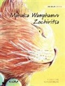 Tuula Pere, Klaudia Bezak - Mphaka Wamphamvu Zochiritsa: Chicheva Edition of The Healer Cat