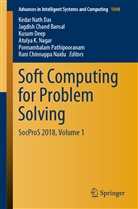 Jagdish Chand Bansal, Jagdis Chand Bansal, Jagdish Chand Bansal, Kedar Nath Das, Kusum Deep, Kusum Deep et al... - Soft Computing for Problem Solving