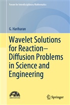 G Hariharan, G. Hariharan - Wavelet Solutions for Reaction-Diffusion Problems in Science and Engineering