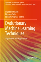 Ibrahim Aljarah, Hossa Faris, Hossam Faris, Seyedali Mirjalili - Evolutionary Machine Learning Techniques