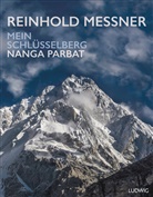 Reinhold Messner, Messner Mountain Heritage GmbH - Nanga Parbat - Mein Schlüsselberg