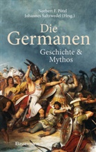 Norber F Pötzl, Norbert F Pötzl, Norbert F. Pötzl, Saltzwedel, Saltzwedel, Johannes Saltzwedel - Die Germanen. Ihre Religion, Mythologie, ihre Götter und Sagen, ihre Rolle in der Völkerwanderung, ihre Beziehung zu Kelten und Römern