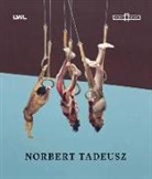 Düsseldor, LWL-Museu für Kunst und Kultur Münster, Kunstpala, Düsseldorf Kunstpalast, Münste LWL-Museum für Kunst und Kultur, Münster LWL-Museum für Kunst und Kultur - Norbert Tadeusz