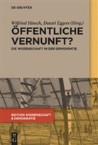 Eggers, Eggers, Daniel Eggers, Wilfrie Hinsch, Wilfried Hinsch - Öffentliche Vernunft?