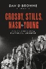 David Browne - Crosby, Stills, Nash and Young