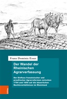 Franz Dominic Esser - Der Wandel der Rheinischen Agrarverfassung