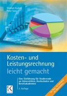 Stephan Kudert, Stephan (Prof. Dr. Kudert, Stephan (Prof. Dr.) Kudert, Peter Sorg, Peter (Prof. Dr. Sorg, Helwi Hassenpflug (Dr. Dr.)... - Kosten- und Leistungsrechnung - leicht gemacht.