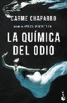 Carme Chaparro - La quimica del odio