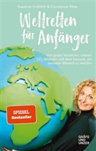 Susanne Fröhlich, Constanze Kleis - Weltretten für Anfänger