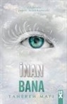Tahereh Mafi - Inan Bana - Bana Dokunma 4 Ciltli