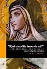 Amelina Correa Ramón - "¿Qué mandáis hacer de mí?" : una historia desvelada de relecturas teresianas en el contexto cultural de entresiglos