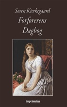 Søren Kierkegaard - Forførerens Dagbog