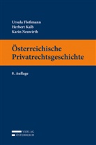 Ursula Floßmann, Herbert Kalb, Karin Neuwirth - Österreichische Privatrechtsgeschichte