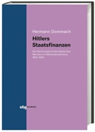 Hermann Dommach, Hermann (Dr. phil.) Dommach - Hitlers Staatsfinanzen