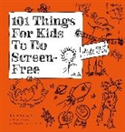 Dawn Isaac, Isaac Dawn - 101 Things for Kids to do Screen-Free