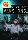 Alix Wood - Ghostly Mansions