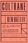 Ben Ratliff, Ratliff Ben - Coltrane