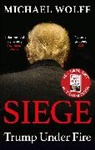 Rupert Thomson, Michael Wolff, Wolff Michael - Siege
