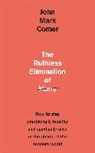 John Mark Comer, Comer John Mark - The Ruthless Elimination of Hurry