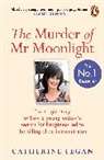 Catherine Fegan - The Murder of Mr Moonlight