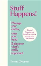 Emma Gleeson - Stuff Happens!