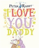Beatrix Potter, Beatrix Potter - Peter Rabbit I Love You Daddy