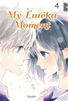 Ayuko - My Eureka Moment. Bd.4