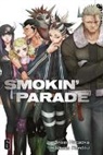 Jinsei Kataoka, Kazuma Kondou - Smokin' Parade. Bd.6