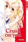 Rin Miasa - Crush on you. Bd.5