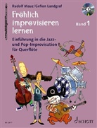 Gefion Landgraf, GEFION LANDGRAF-MAUZ, Rudolf Mauz, Andreas Schürmann - Fröhlich improvisieren lernen - Flöte, m. Audio-CD. Bd.1