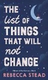 Rebecca Stead - List of Things That Will Not Change