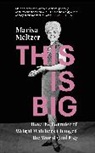 Marisa Meltzer - This is Big