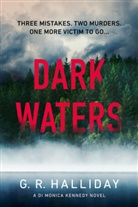 G R Halliday, G. R. Halliday, G.R. Halliday - Dark Waters