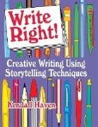 Kendall Haven, Haven Kendall - Write Right!