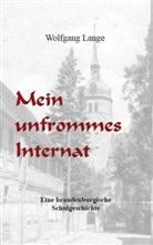 Wolfgang Lange, Wolfgang Lange - Mein unfrommes Internat