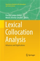 Almela-Sánchez, Almela-Sánchez, Moisés Almela-Sánchez, Pascua Cantos-Gómez, Pascual Cantos-Gómez - Lexical Collocation Analysis