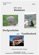 Werner Kehl, Bod Schade, Bodo Schade, GFK Gesellschaft für Familienkunde i, GFKW Gesellschaft für Familienkunde i, Gfkw Gesellschaft für Familienkunde in Kurhessen und Waldeck e. V.... - 650 Jahre Biedebach