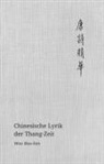 Bao-lien Woo, Wolfgan Hauser, Wolfgang Hauser - Chinesische Lyrik der Thang-Zeit