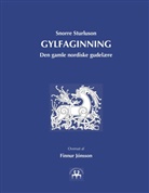 Snorre Sturluson, Carste Lyngdrup Madsen, Carsten Lyngdrup Madsen - Gylfaginning