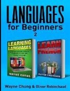 Wayne Chung, Oliver Robichaud, Oliver Robichaud, Wayne Chung - Learn French