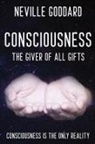 Neville Goddard - Consciousness